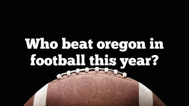 Who beat oregon in football this year?