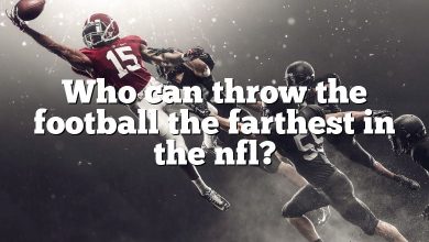 Who can throw the football the farthest in the nfl?