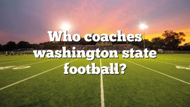 Who coaches washington state football?