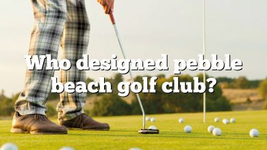 Who designed pebble beach golf club?