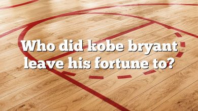 Who did kobe bryant leave his fortune to?