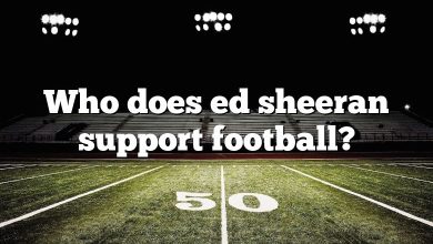 Who does ed sheeran support football?