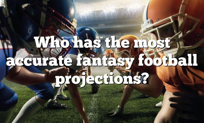 Who has the most accurate fantasy football projections?