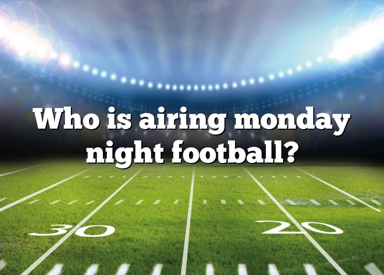 Is Abc Airing Monday Night Football