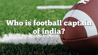Who is football captain of india?