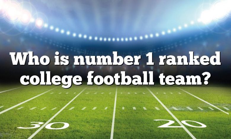 Who is number 1 ranked college football team?