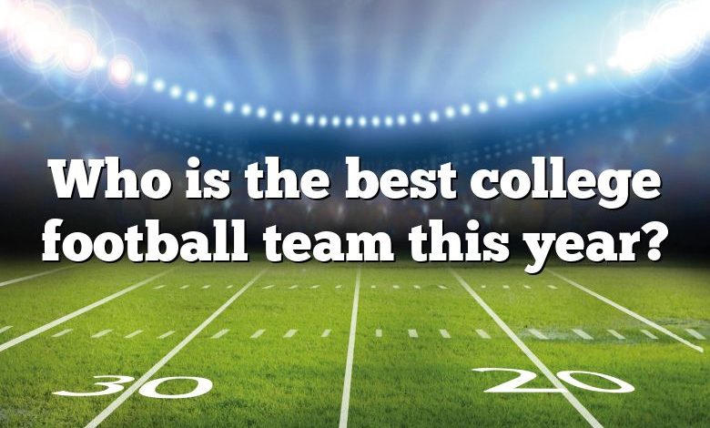 Who is the best college football team this year?