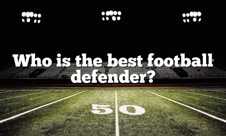 Who is the best football defender?