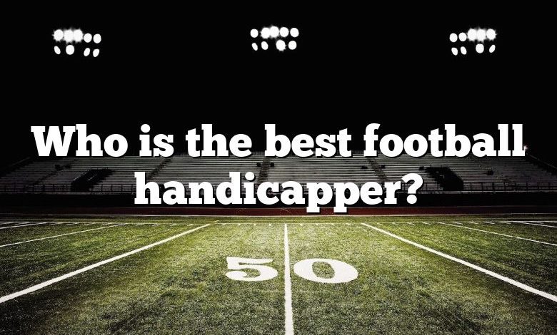 Who is the best football handicapper?