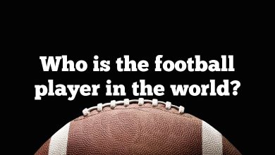 Who is the football player in the world?