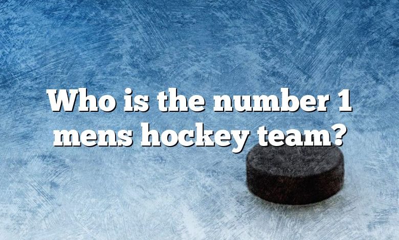 Who is the number 1 mens hockey team?