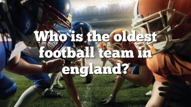 Who is the oldest football team in england?
