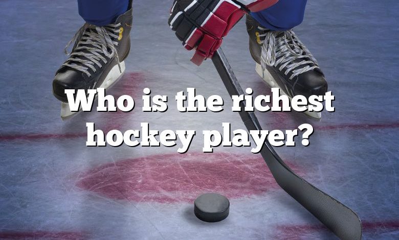 Who is the richest hockey player?