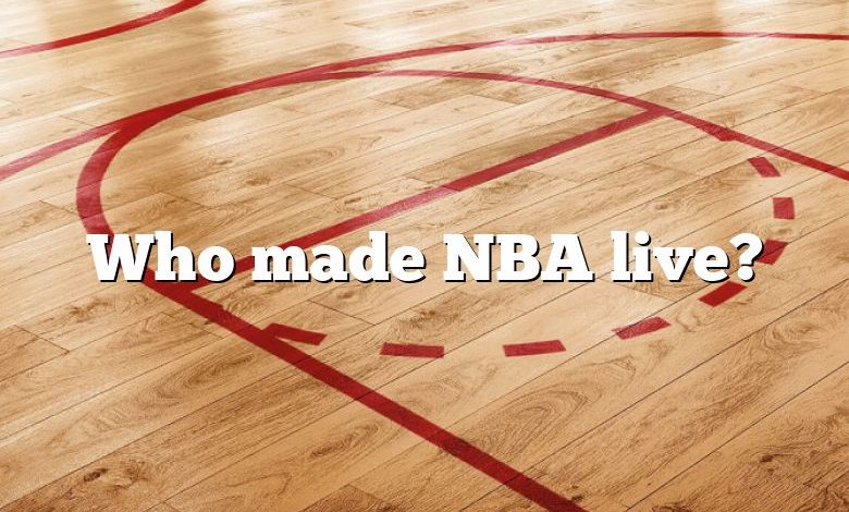 Who made NBA live?