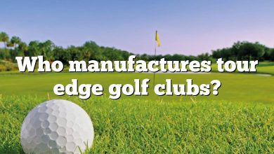 Who manufactures tour edge golf clubs?