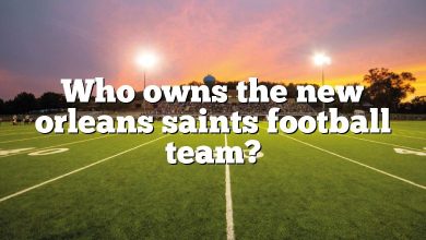 Who owns the new orleans saints football team?