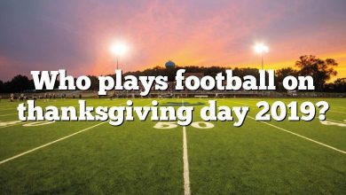 Who plays football on thanksgiving day 2019?
