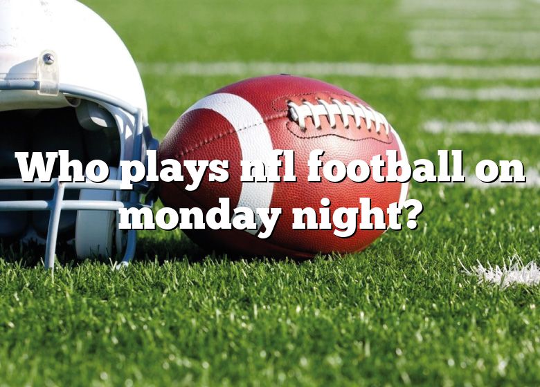 who-plays-nfl-football-on-monday-night-dna-of-sports