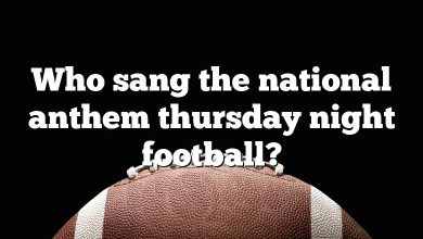 Who sang the national anthem thursday night football?