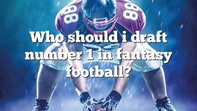 Who should i draft number 1 in fantasy football?