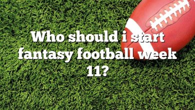 Who should i start fantasy football week 11?