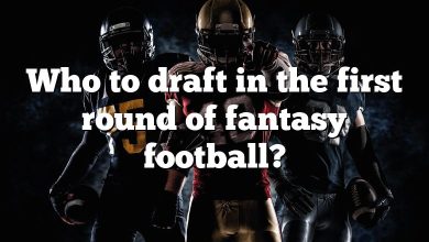 Who to draft in the first round of fantasy football?