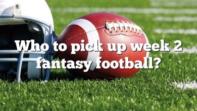 Who to pick up week 2 fantasy football?