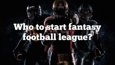 Who to start fantasy football league?