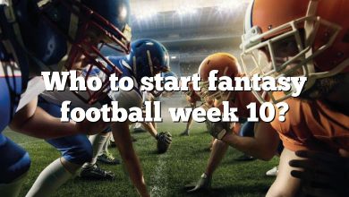 Who to start fantasy football week 10?