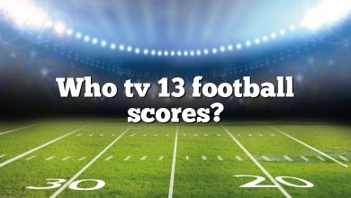 Who tv 13 football scores?