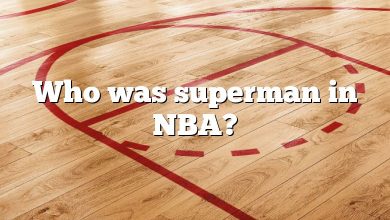 Who was superman in NBA?