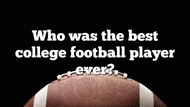 Who was the best college football player ever?