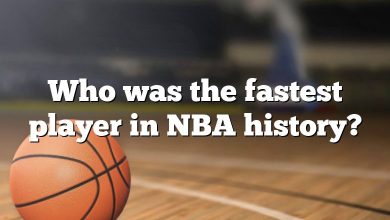 Who was the fastest player in NBA history?