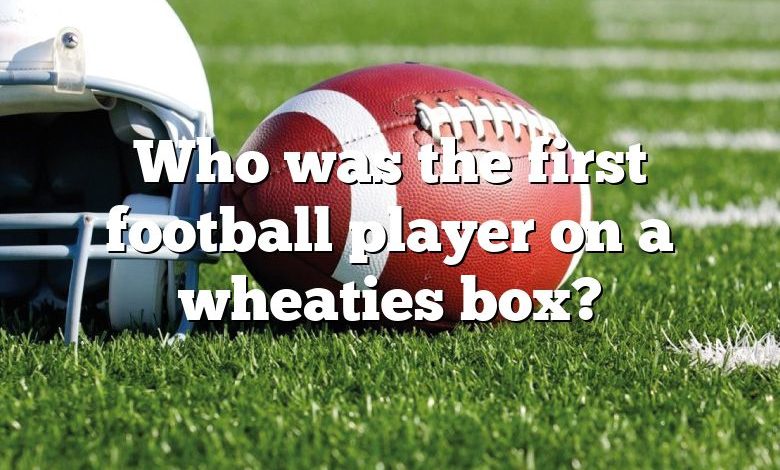 Who was the first football player on a wheaties box?