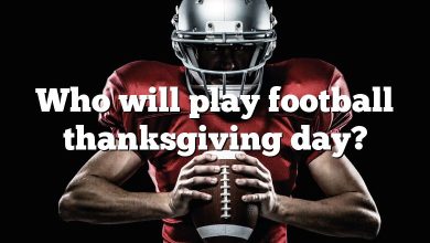 Who will play football thanksgiving day?