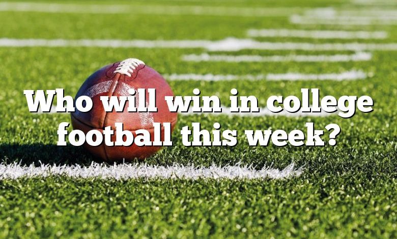 Who will win in college football this week?