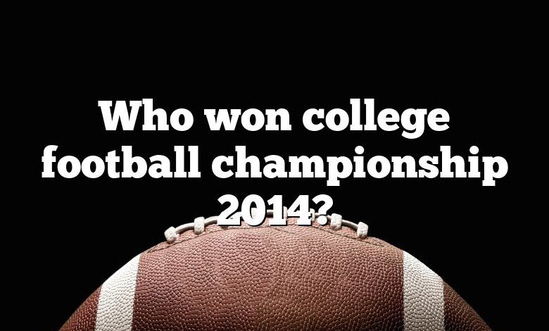 Who won college football championship 2014?