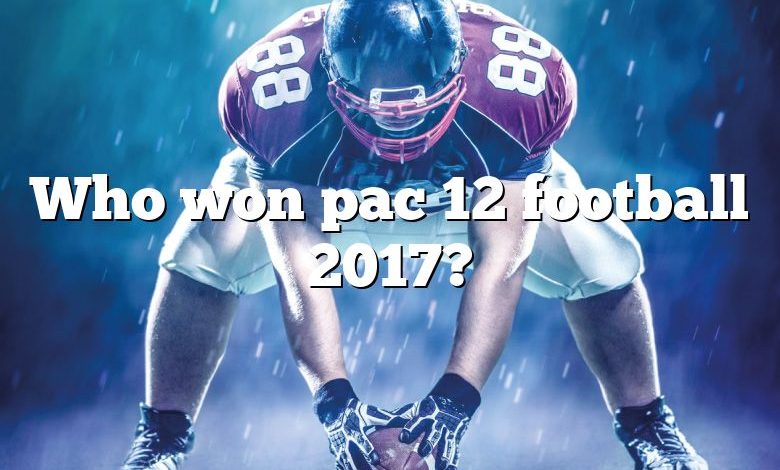 Who won pac 12 football 2017?