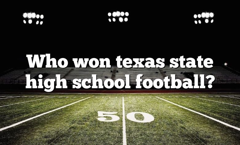 Who won texas state high school football?