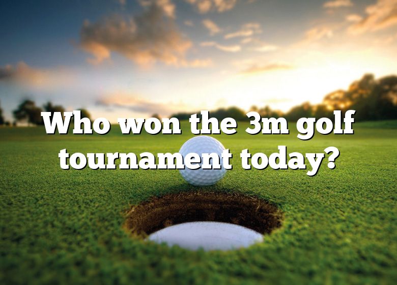 Who Won The 3m Golf Tournament Today? DNA Of SPORTS