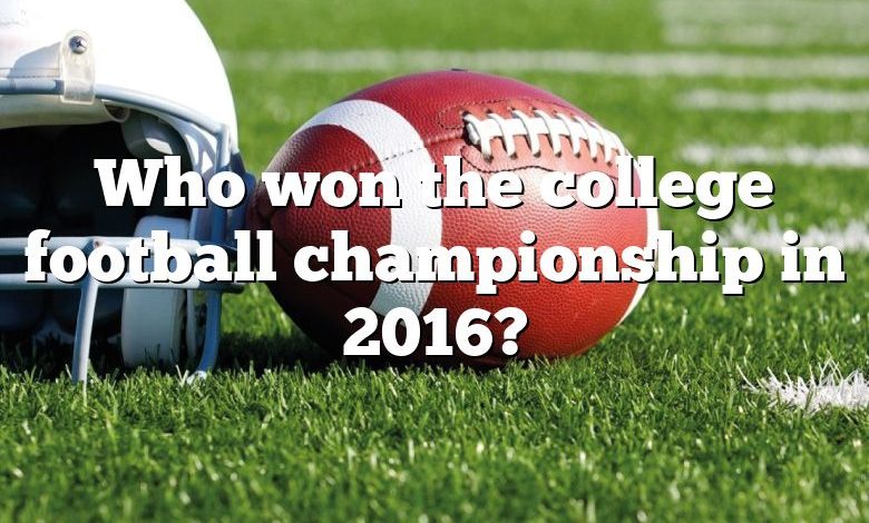 Who won the college football championship in 2016?