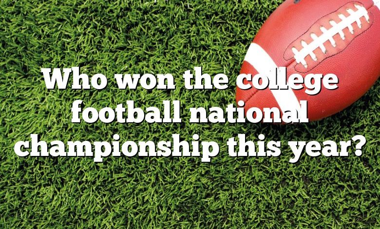 Who won the college football national championship this year?