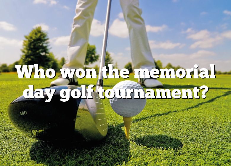 Who Won The Memorial Day Golf Tournament? DNA Of SPORTS