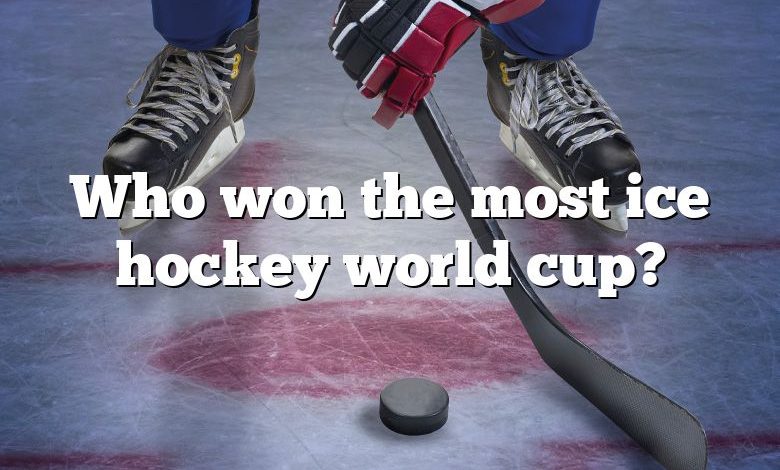 Who won the most ice hockey world cup?