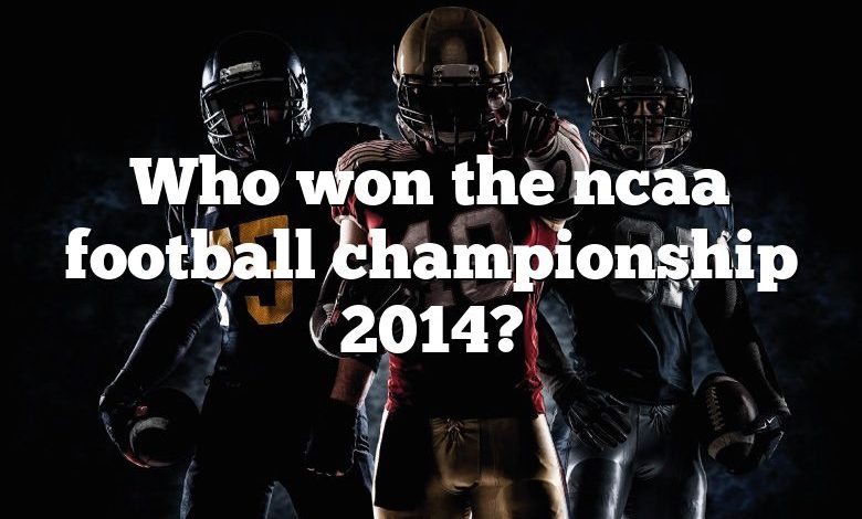 Who won the ncaa football championship 2014?