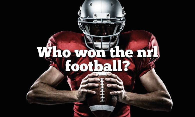 Who won the nrl football?