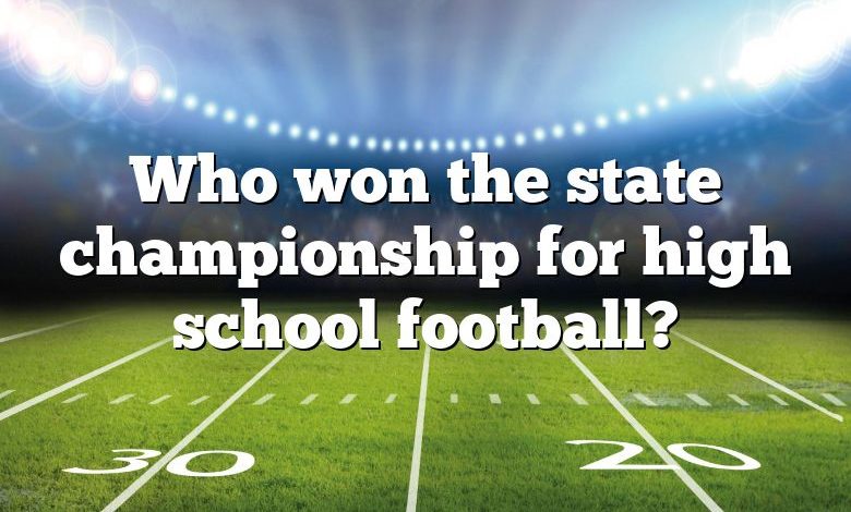 Who won the state championship for high school football?