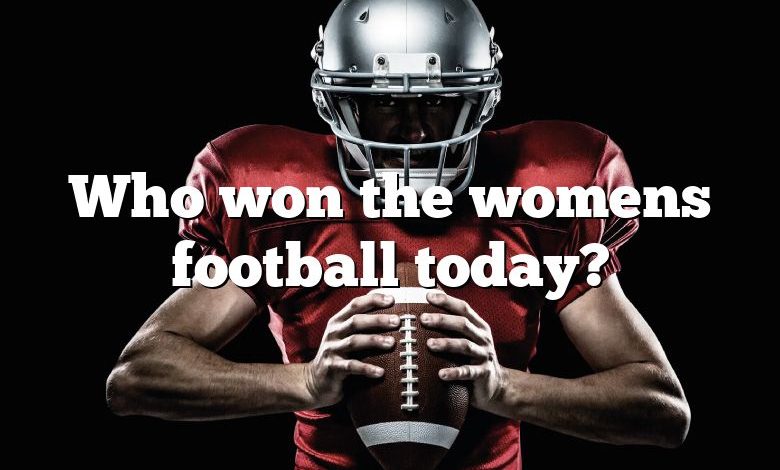 Who won the womens football today?