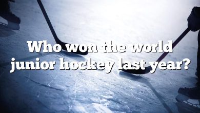 Who won the world junior hockey last year?