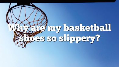 Why are my basketball shoes so slippery?